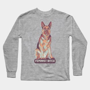 German Shepherd Is A Feminist Long Sleeve T-Shirt